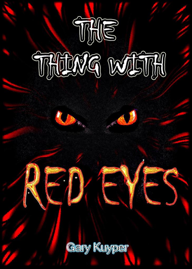 The Thing with Red Eyes