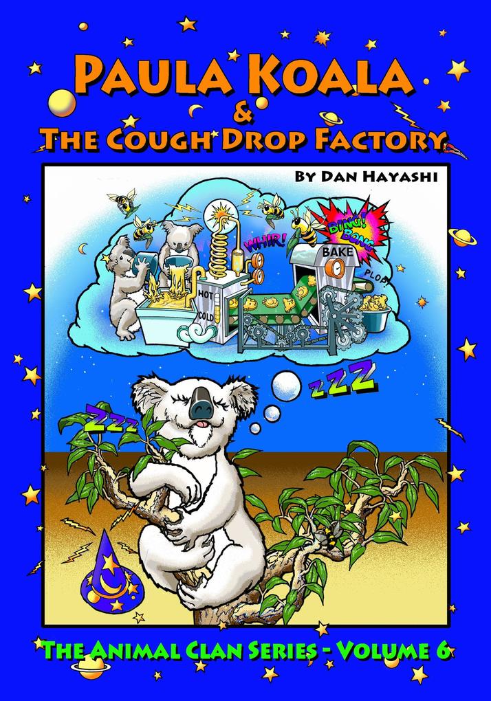 Paula Koala & the Cough Drop Factory (Animal Clan Series #6)