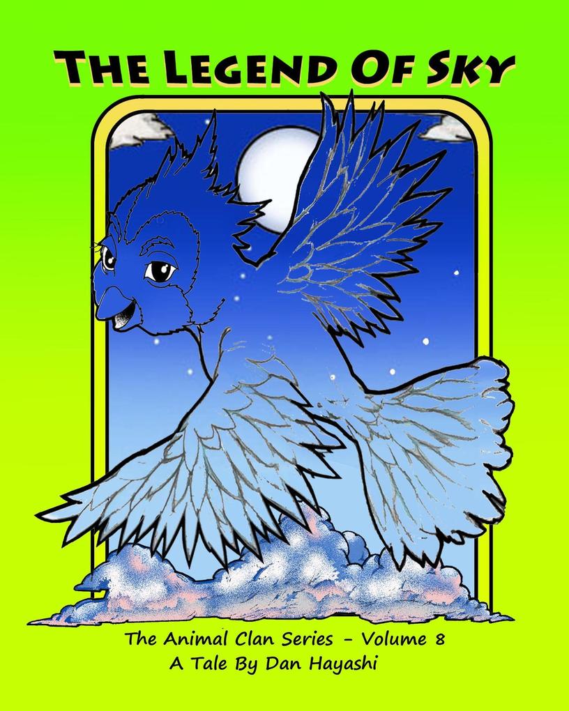 The Legend Of Sky Animal Clan Series - Volume 8