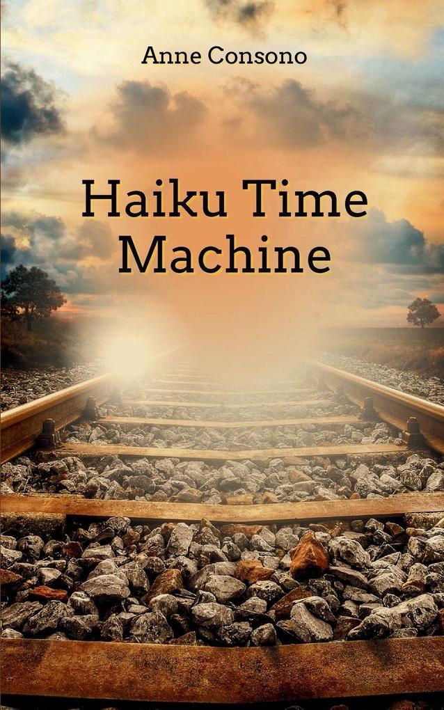 Haiku Time Machine