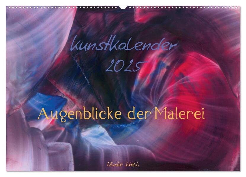 Kunstkalender 2025 - Augenblicke der Malerei (Wandkalender 2025 DIN A2 quer) CALVENDO Monatskalender