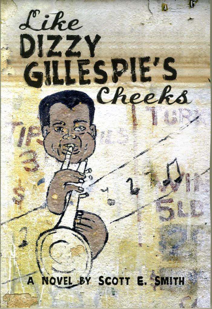 Like Dizzy Gillespie‘s Cheeks