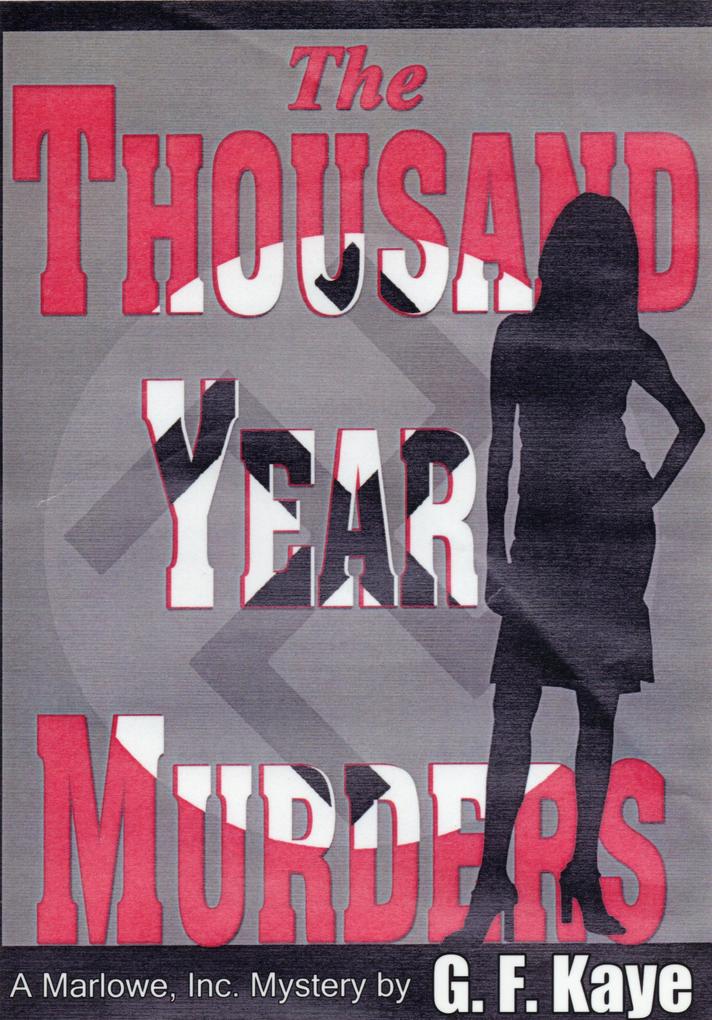 The Thousand Year Murders (Marlowe Inc. Mysteries #3)