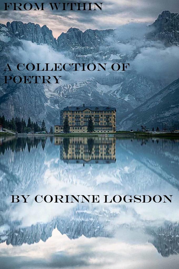 From Within; A Collection of Poetry