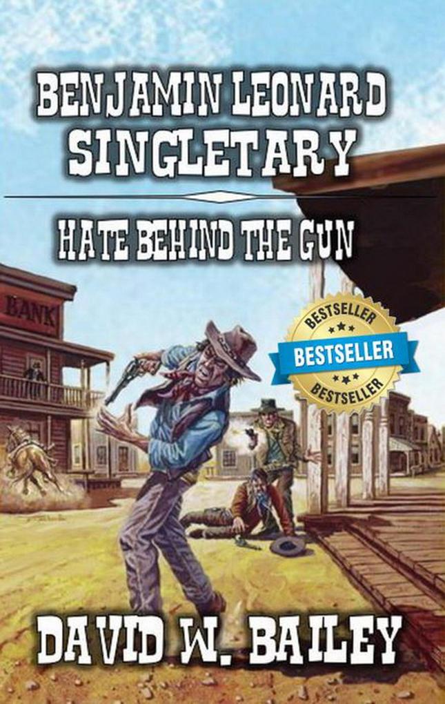 Benjamin Leonard Singletary - Hate Behind the Gun