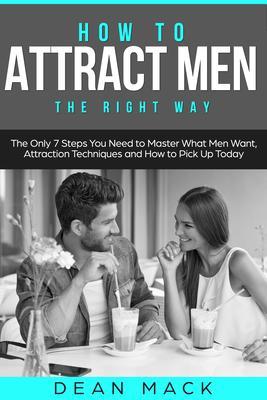 How to Attract Men