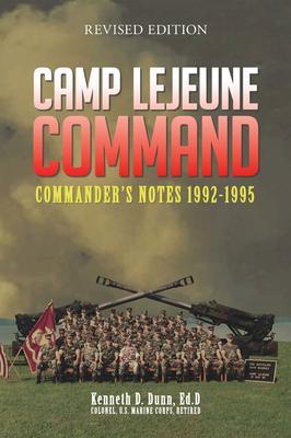 Camp Lejeune Command: Commander‘s Notes