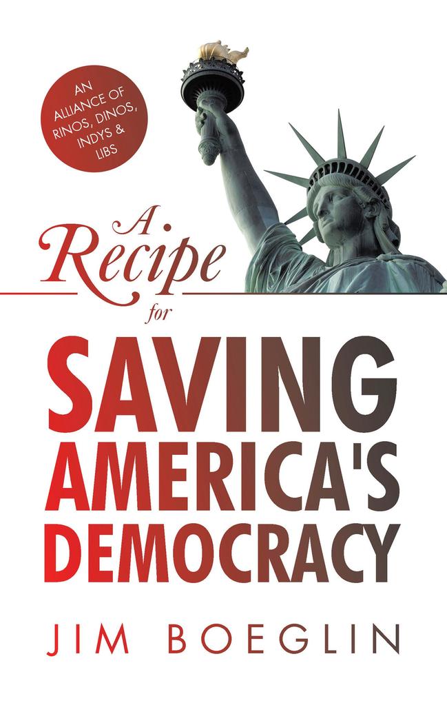 A Recipe for Saving America‘s Democracy