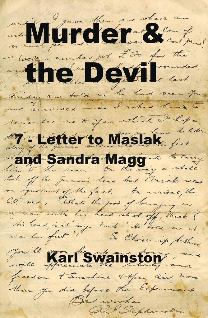 Murder & the Devil - 7: Letter to Maslak and Sandra Magg