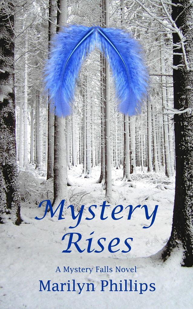 Mystery Rises (Mystery Falls Trilogy #2)