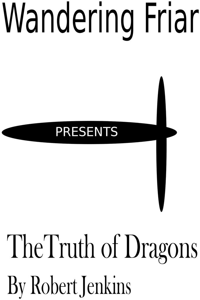 The Truth of Dragons
