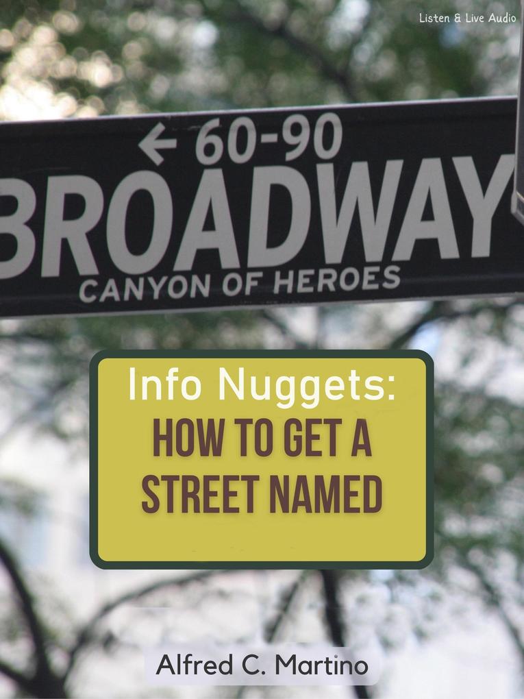 Info Nuggets: How To Get A Street Named