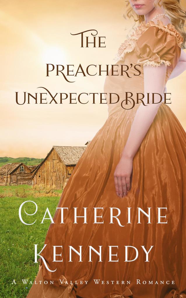 The Preacher‘s Unexpected Bride