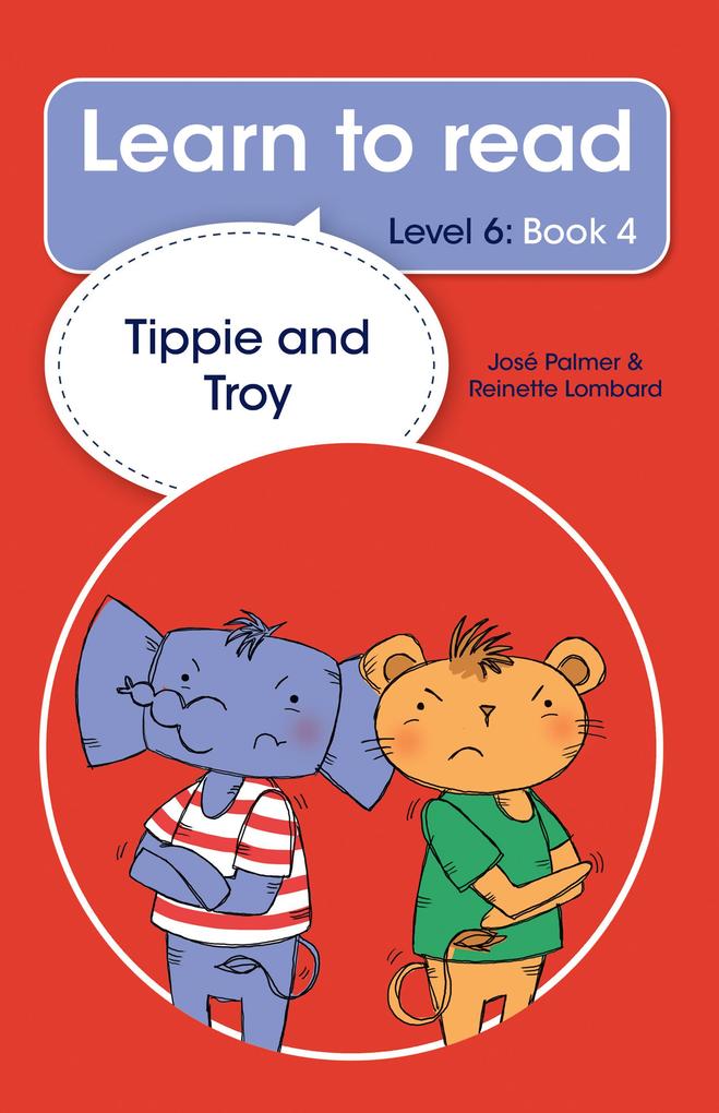 Learn to read (Level 6) 4: Tippie and Troy