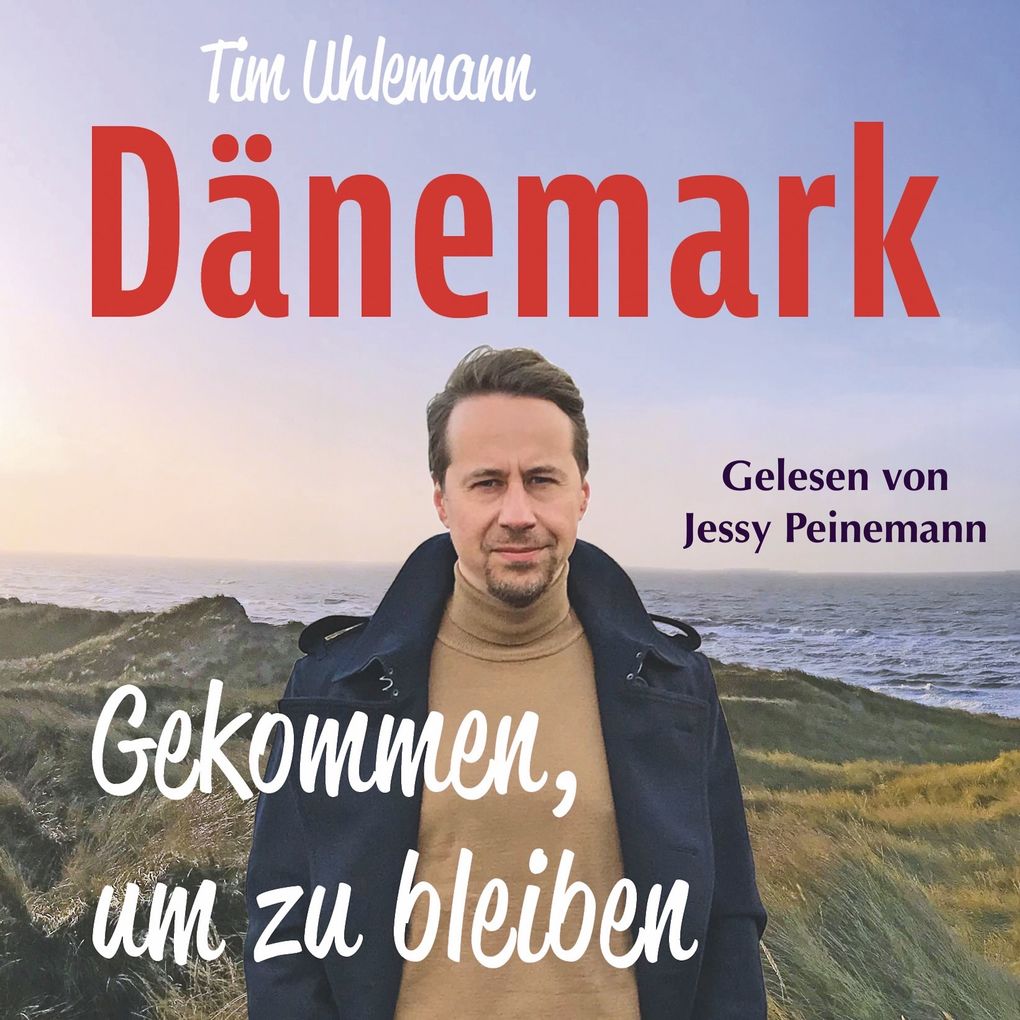 Dänemark Gekommen um zu bleiben: Mit einem Vorwort von Norbert Heisterkamp