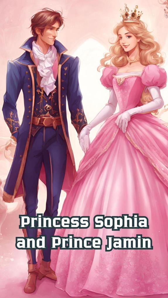 Princess Sophia and Prince Jamin (Books for children #4)