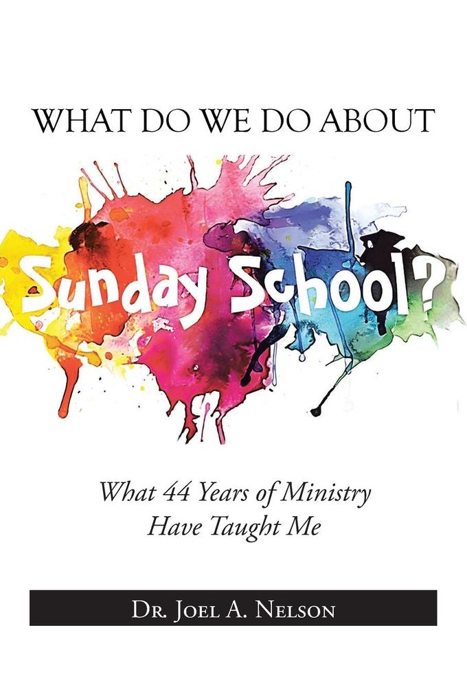 What Do We Do About Sunday School?