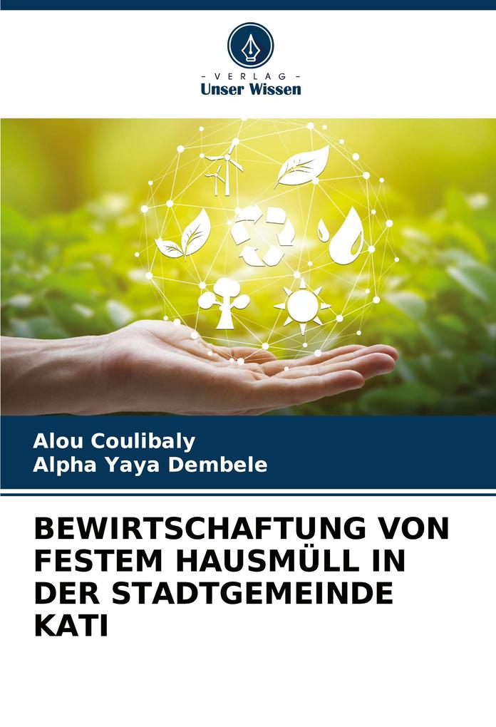 BEWIRTSCHAFTUNG VON FESTEM HAUSMÜLL IN DER STADTGEMEINDE KATI