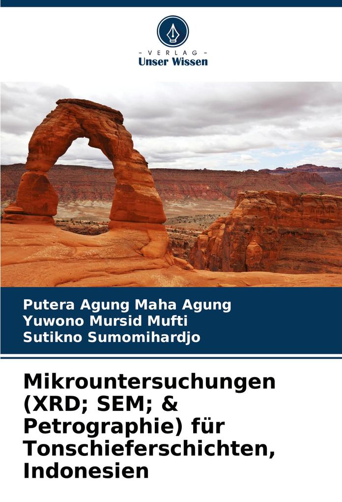 Mikrountersuchungen (XRD; SEM; & Petrographie) für Tonschieferschichten Indonesien