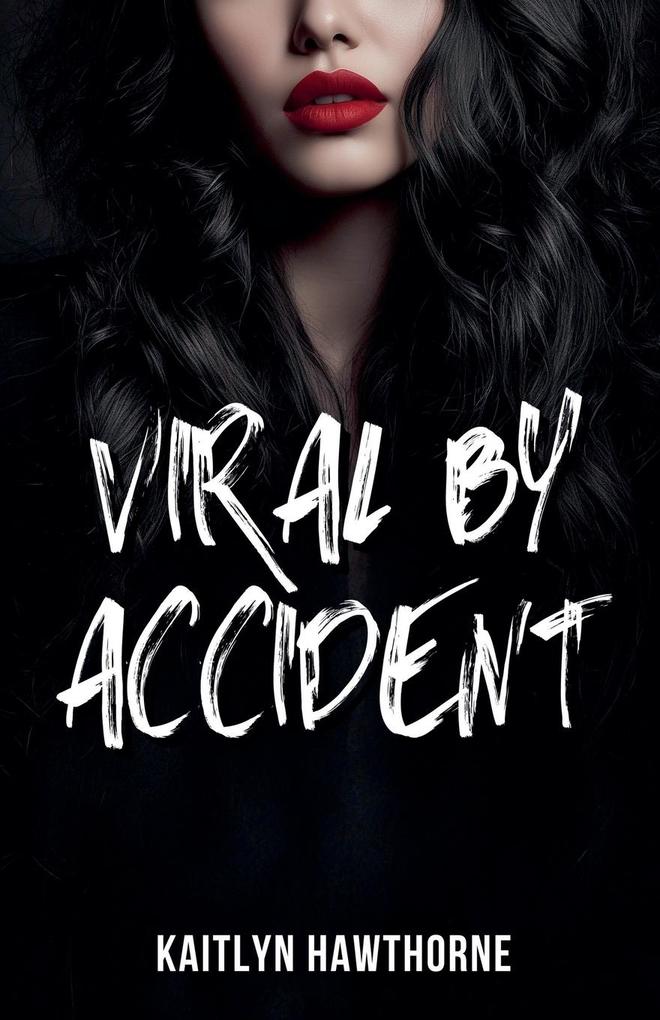 Viral by Accident