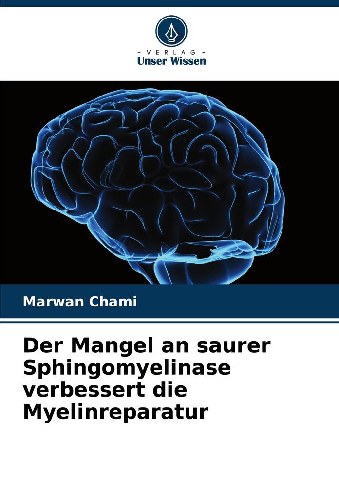 Der Mangel an saurer Sphingomyelinase verbessert die Myelinreparatur