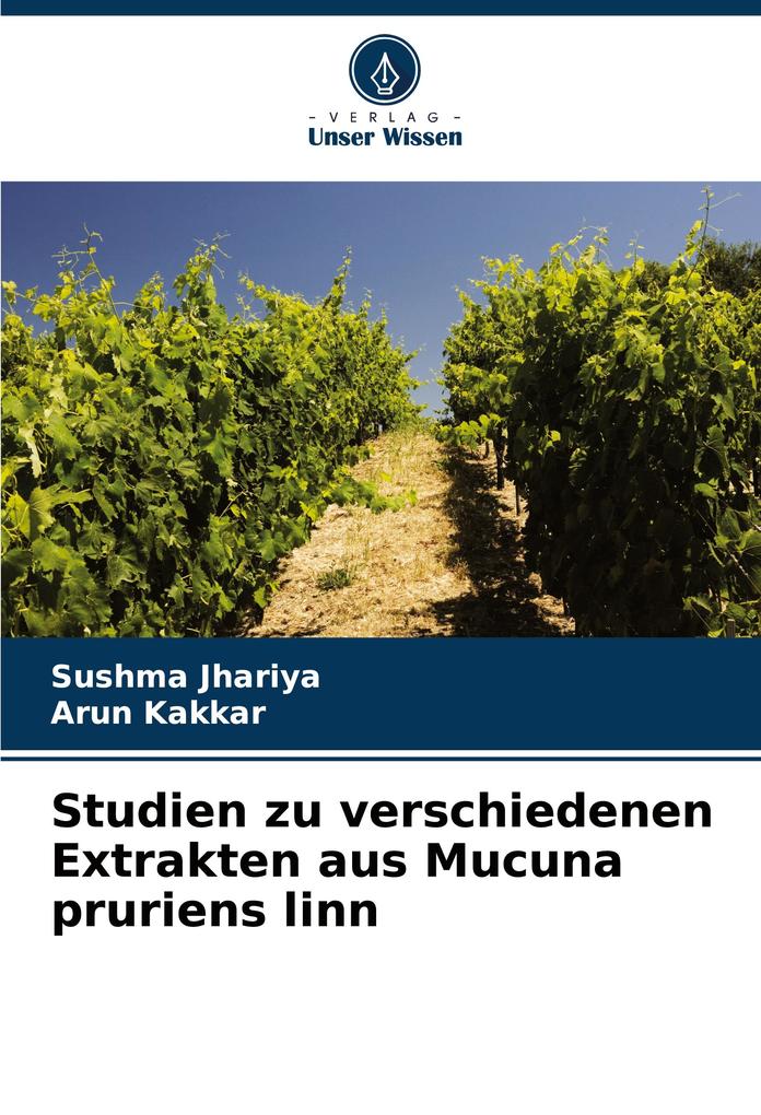 Studien zu verschiedenen Extrakten aus Mucuna pruriens linn