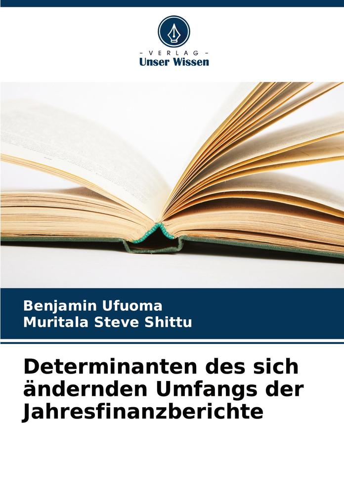 Determinanten des sich ändernden Umfangs der Jahresfinanzberichte