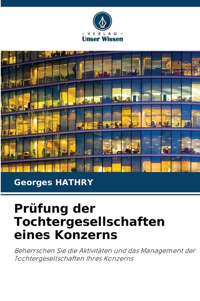 Prüfung der Tochtergesellschaften eines Konzerns