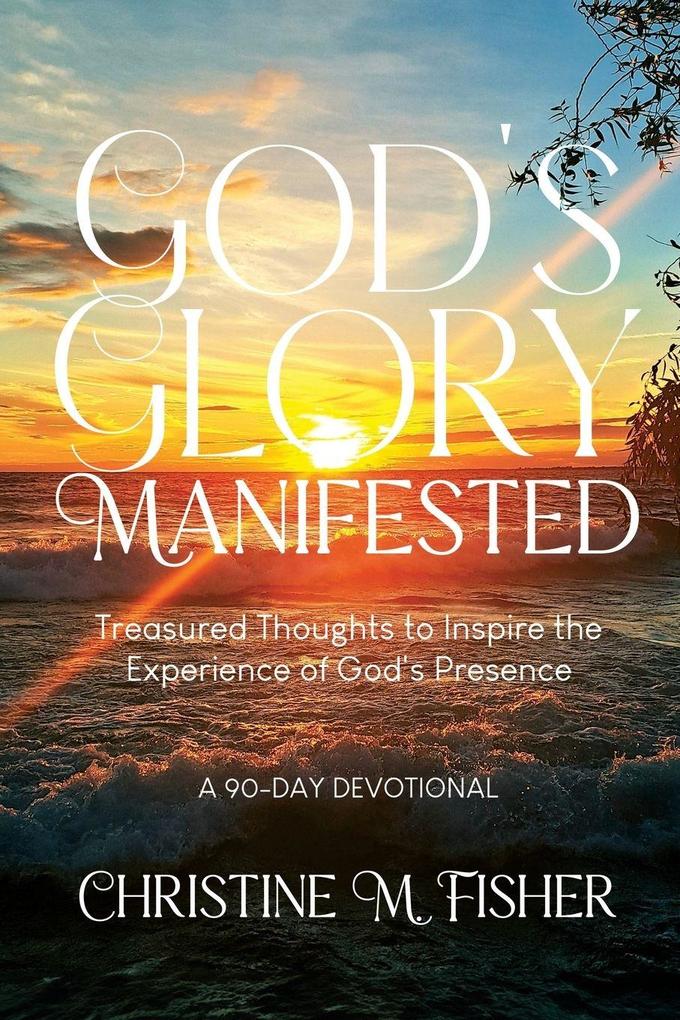 God's Glory Manifested