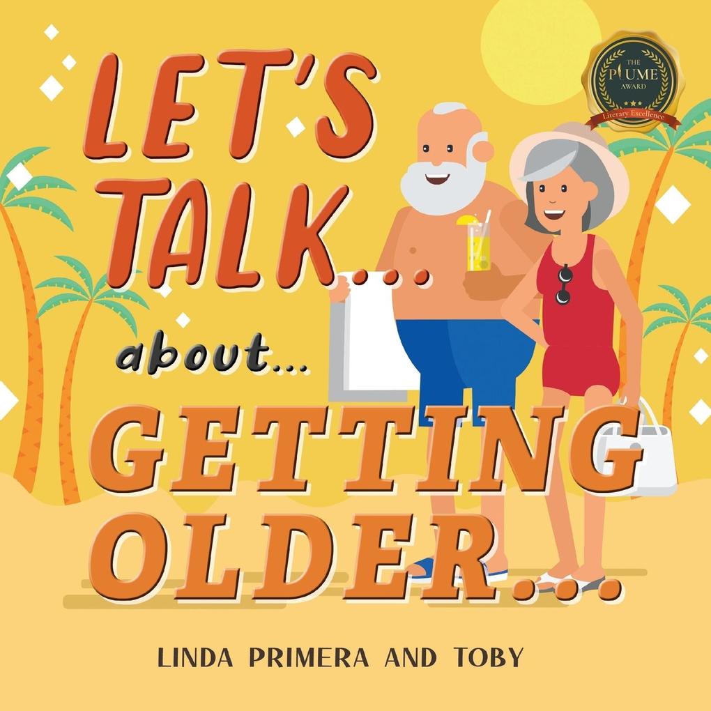 LET‘S TALK... ABOUT... GETTING OLDER