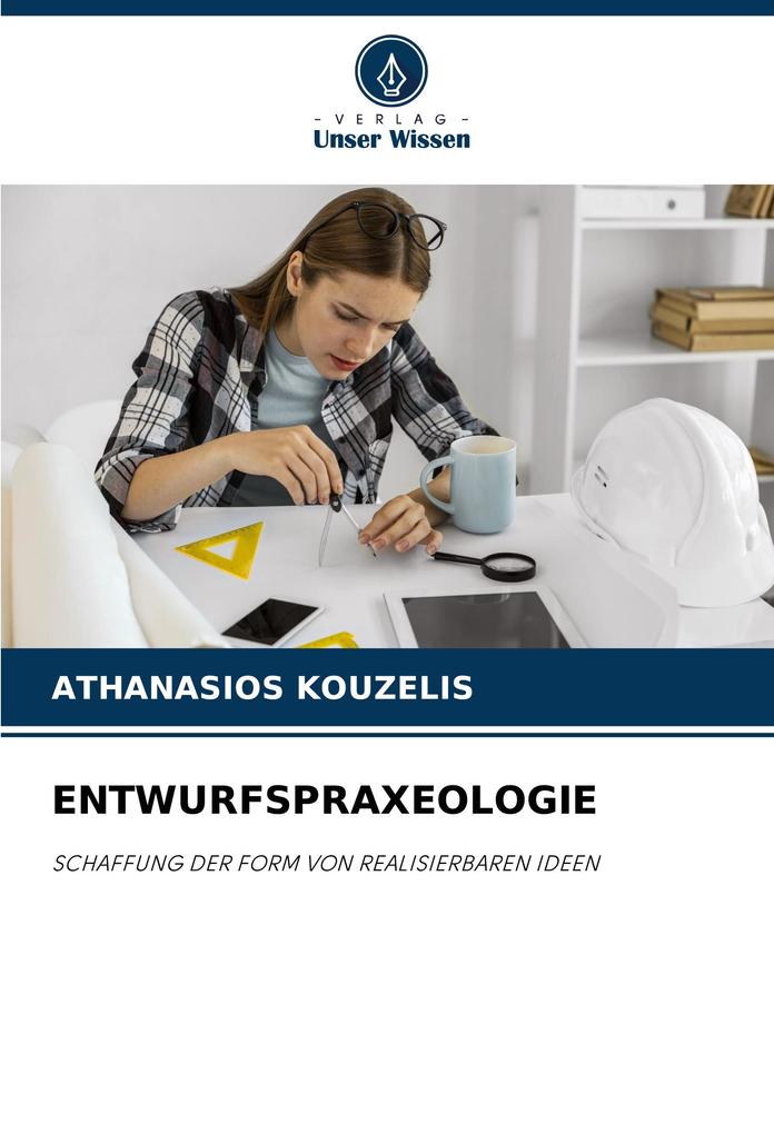 ENTWURFSPRAXEOLOGIE