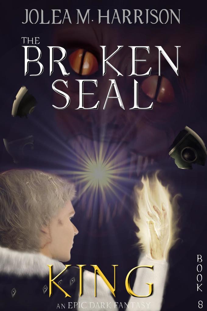 King (The Broken Seal #8)