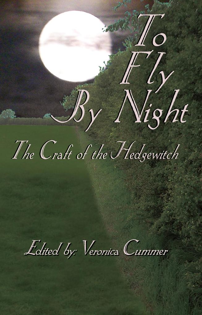 To Fly By Night - An Anthology of Hedgewitchery