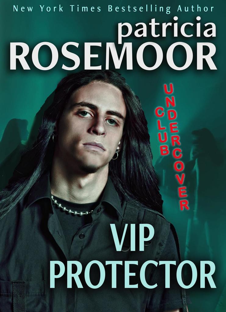 VIP Protector (CLUB UNDERCOVER #2)