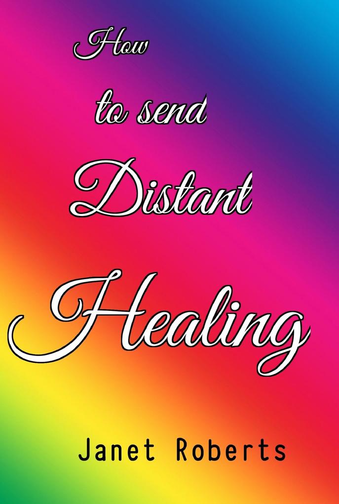How to send Distant Healing