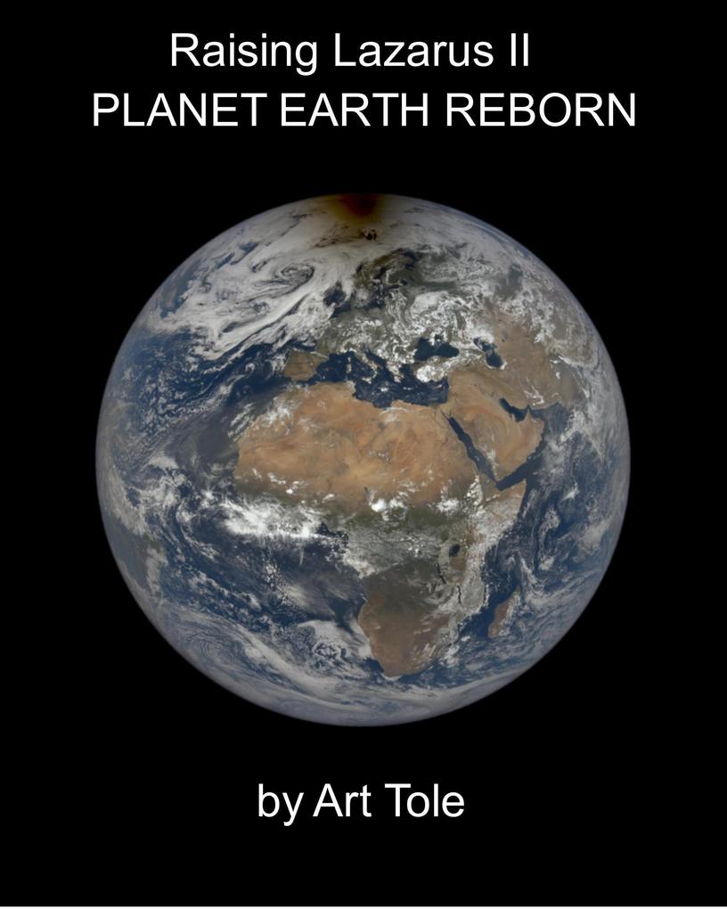 The Planet Earth Reborn