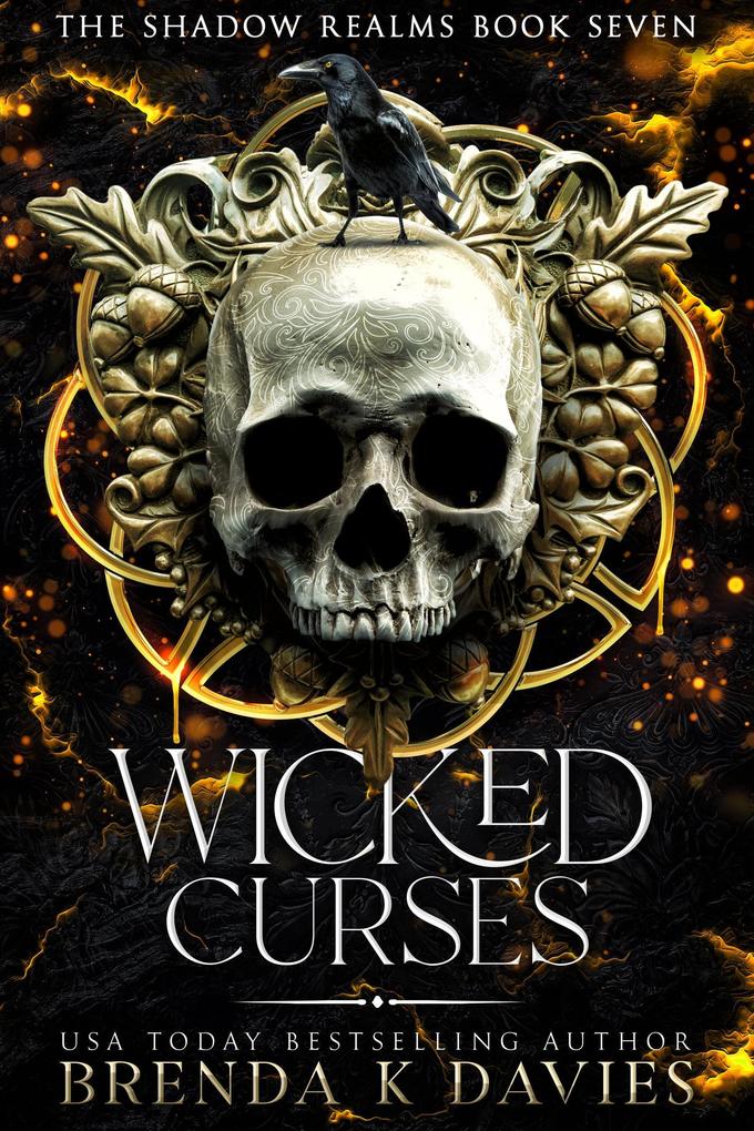 Wicked Curses (The Shadow Realms Book 7)
