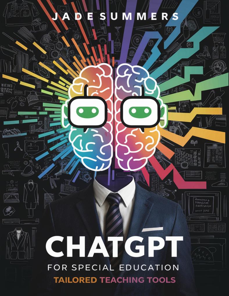 ChatGPT for Special Education: Tailored Teaching Tools (ChatGPT for Education #4)