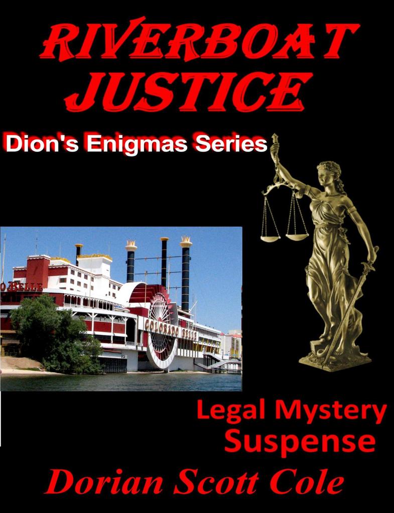 Riverboat Justice (Dions Enigmas #3)