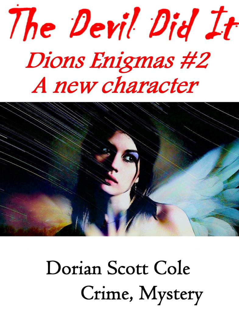 The Devil Did It (Dions Enigmas #2)