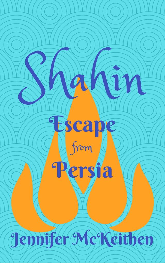Shahin: Escape from Persia