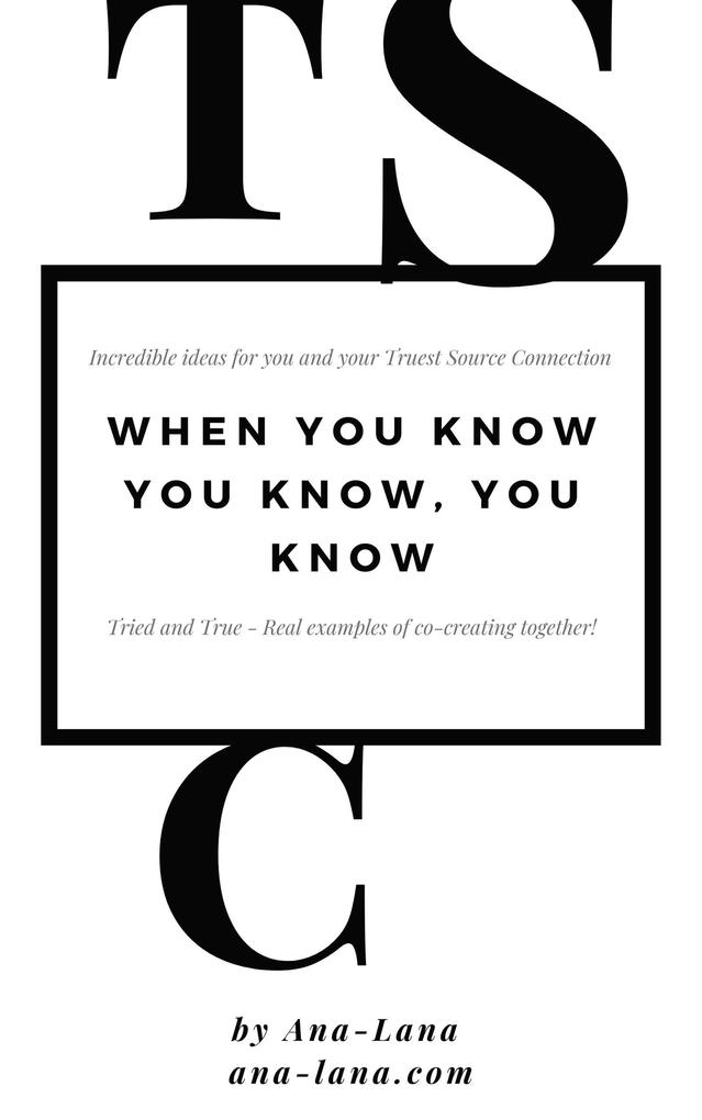 When You Know You Know You Know. (Truest Source Connection Series #4)