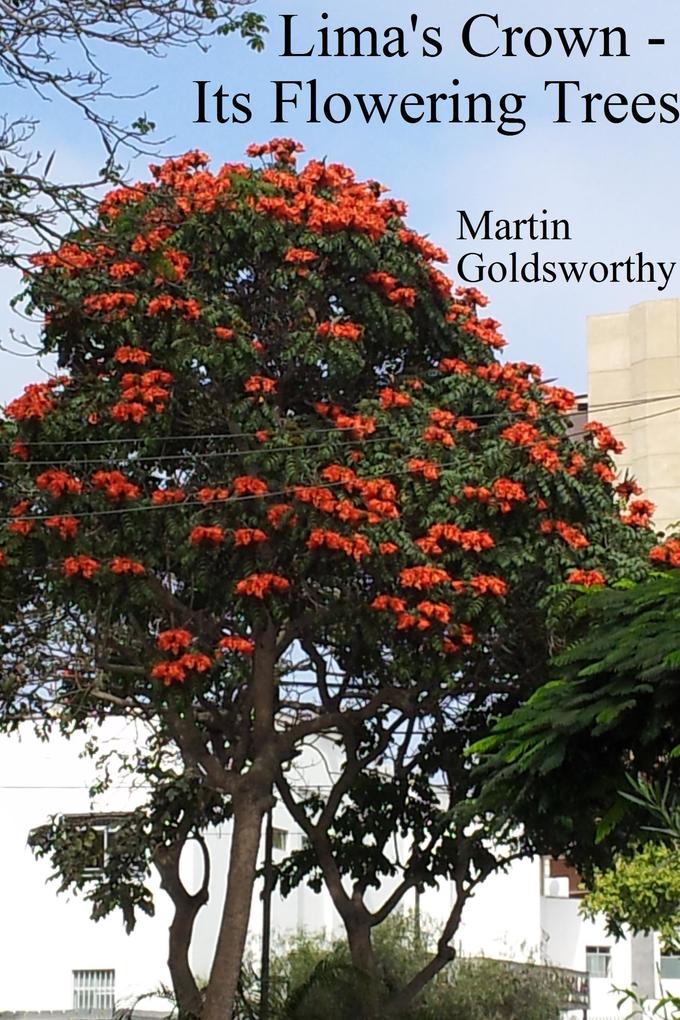 Lima‘s Crown - Its Flowering Trees