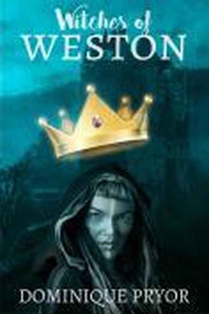 Witches of Weston (Royal magic #2)