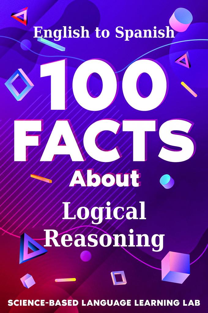 100 Facts About Logical Reasoning