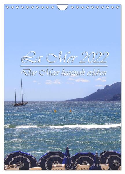 La Mer 2025 - Das Meer hautnah erleben (Wandkalender 2025 DIN A4 hoch) CALVENDO Monatskalender