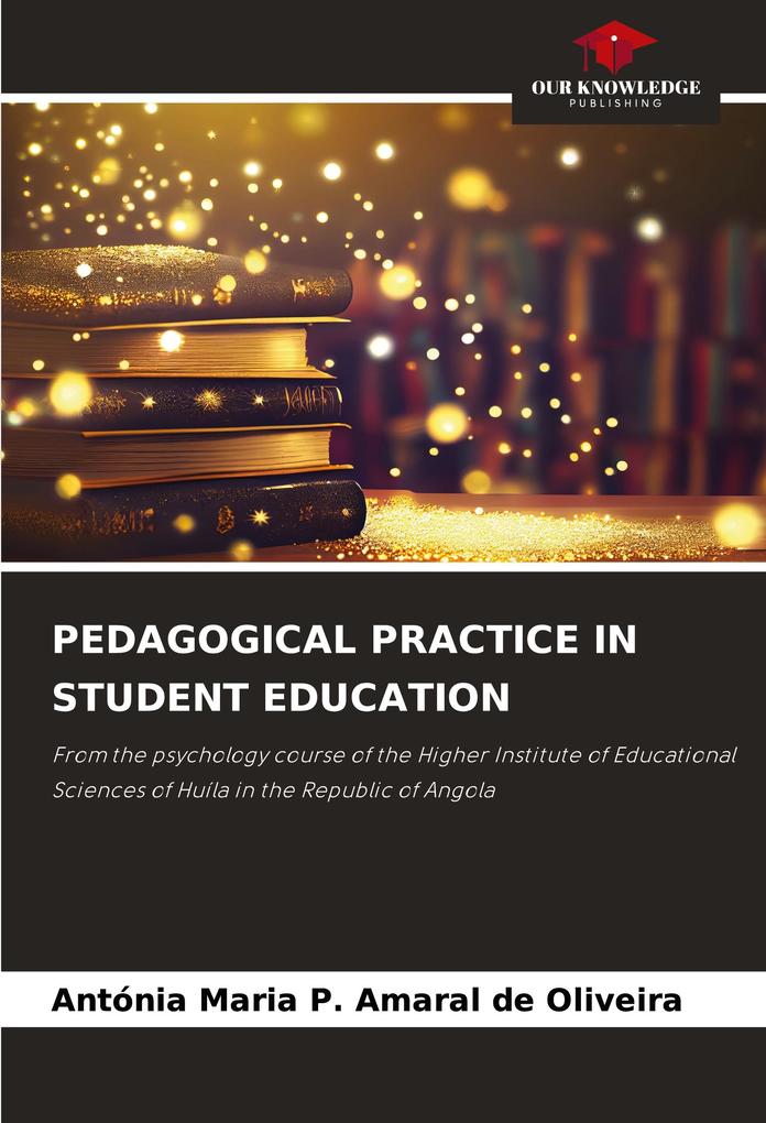 PEDAGOGICAL PRACTICE IN STUDENT EDUCATION