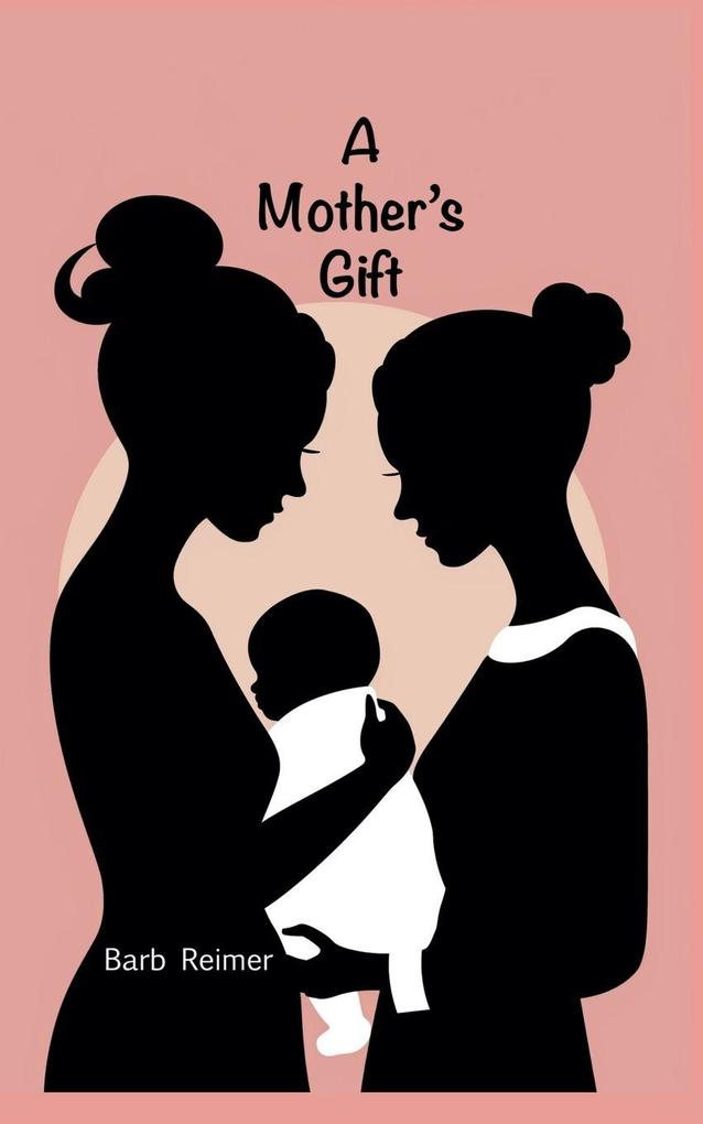 A Mother's Gift