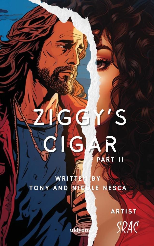 Ziggy‘s Cigar Part II