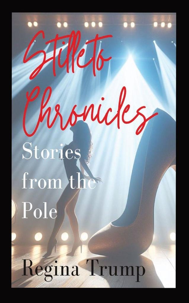Stiletto Chronicles